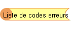 Liste de codes erreurs